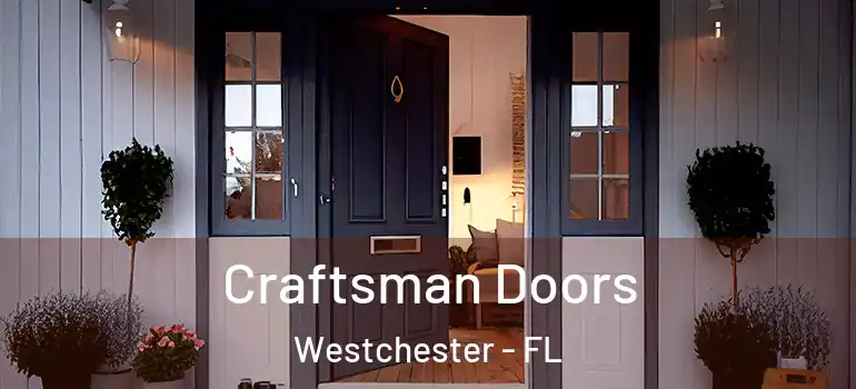  Craftsman Doors Westchester - FL