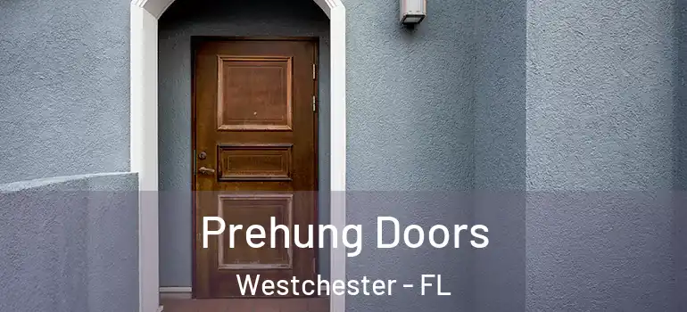  Prehung Doors Westchester - FL
