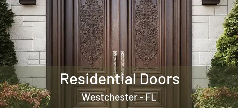  Residential Doors Westchester - FL